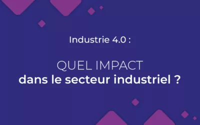 Qu’est-ce que l’Industrie 4.0 ? Les clés pour décider