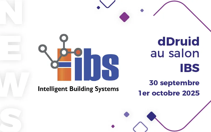 dDruid vous donne rendez-vous au salon IBS