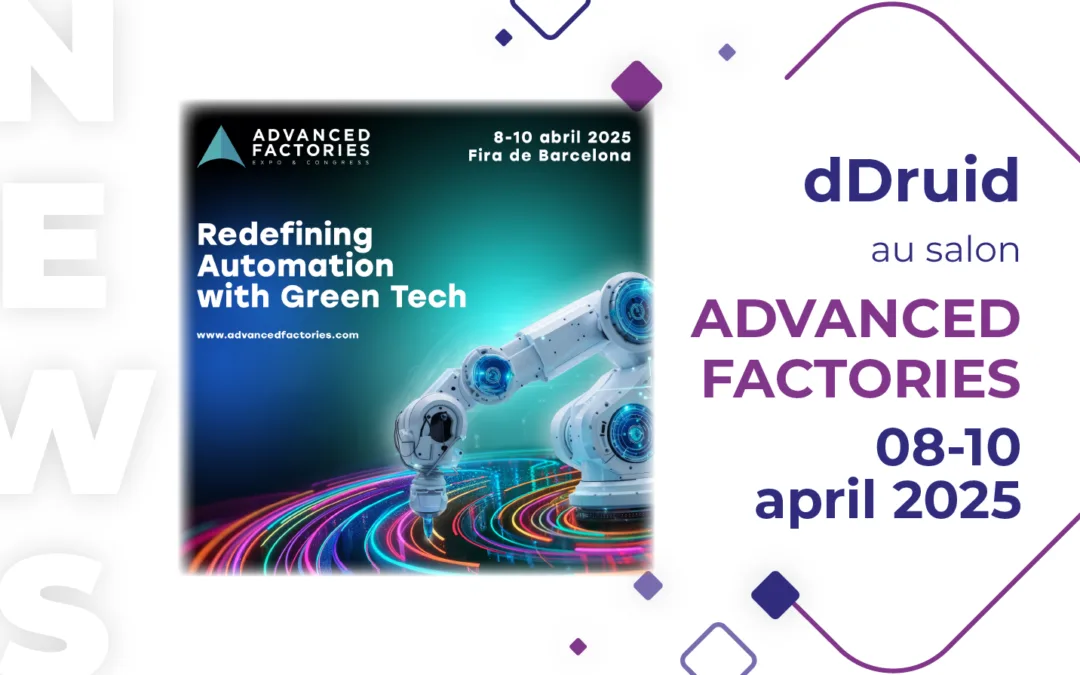 dDruid at Advanced Factories 2025 in Barcelona !