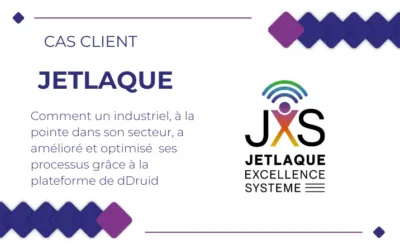 Jetlaque concilie qualité premium et réduction des coûts avec la plateforme IoT de dDruid