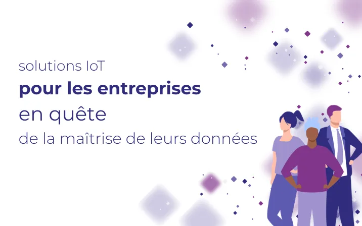 Meilleures solutions IoT pour entreprise : Le guide de la maîtrise souveraine en 2026