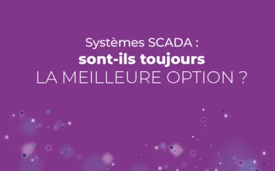 Système SCADA : Définition, fonctionnement et applications dans l’Industrie
